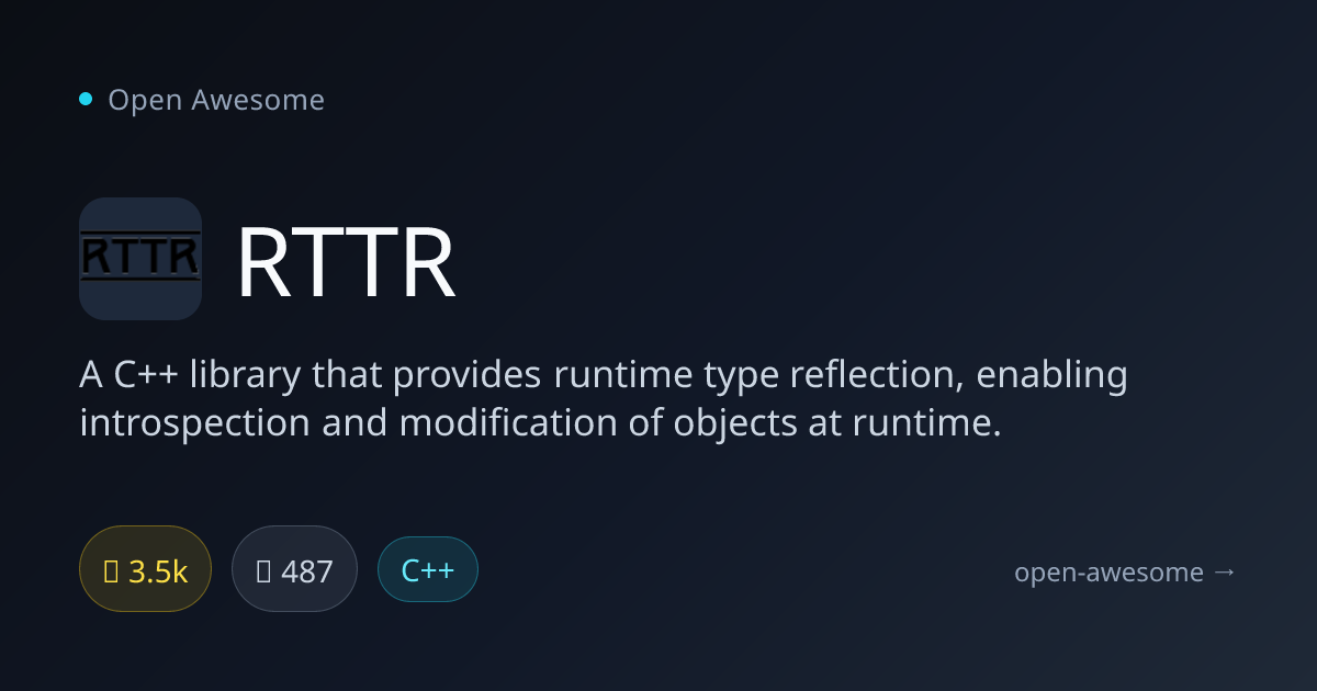RTTR — C++ Runtime Type Reflection | Open Awesome