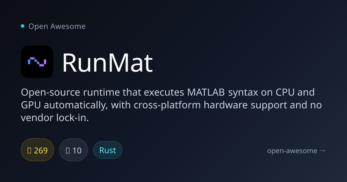 RunMat — MATLAB Runtime for CPU & GPU | Open Awesome