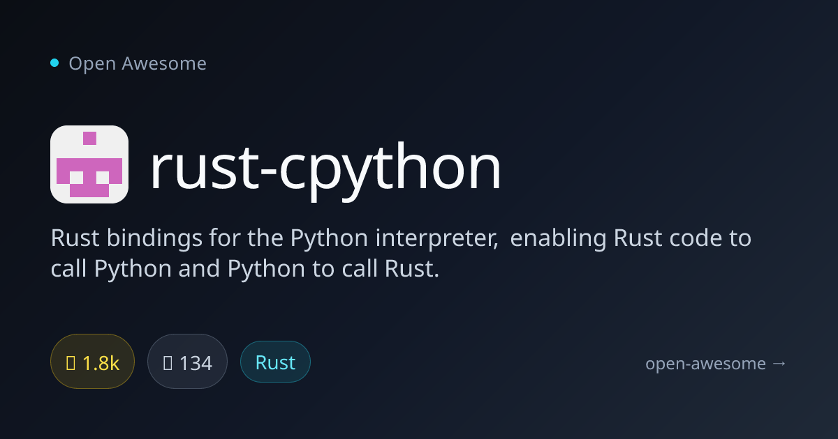 rust-cpython — Rust-Python Interop Bindings | Open Awesome