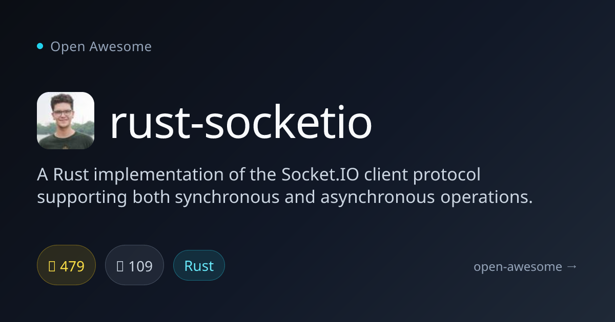 rust-socketio — Rust Socket.IO Client | Open Awesome