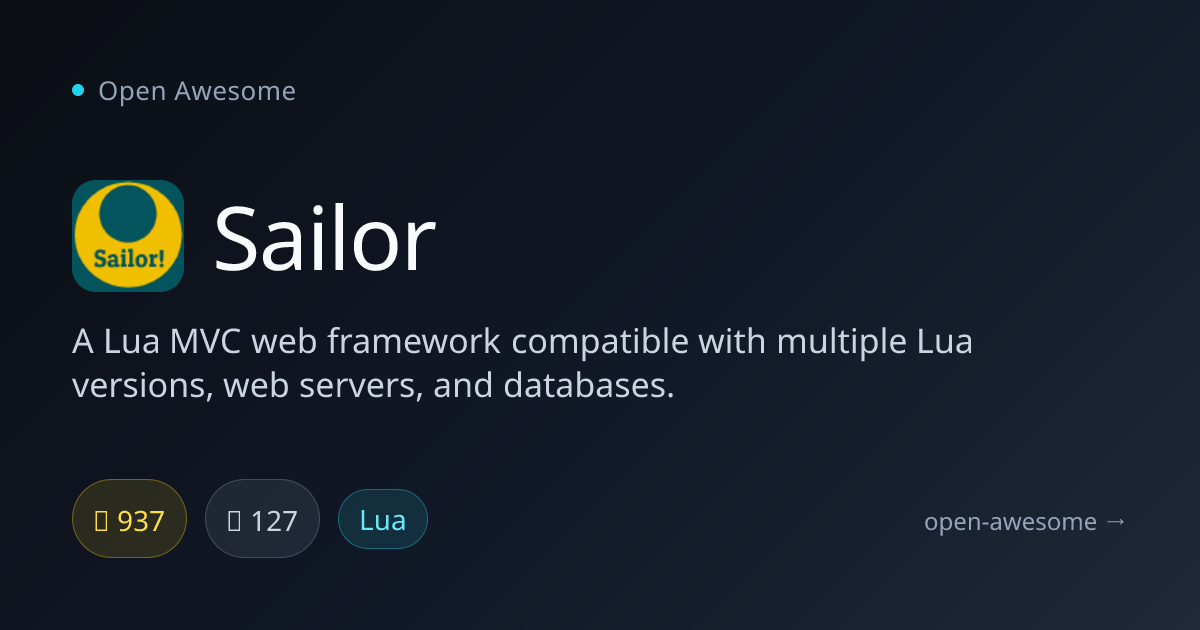 Sailor — Lua MVC Web Framework | Open Awesome