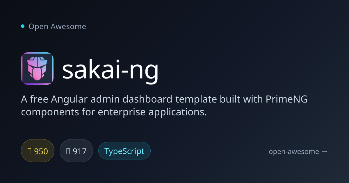 sakai-ng — Angular PrimeNG Admin Dashboard | Open Awesome