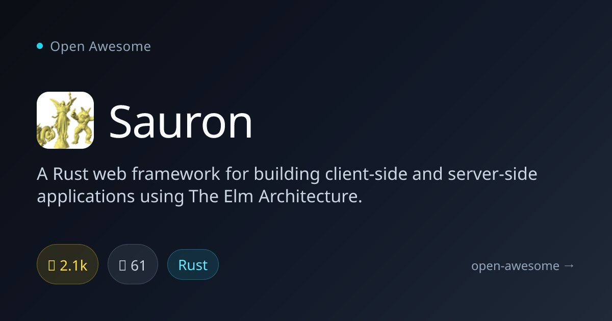 Sauron — Rust Web Framework | Open Awesome