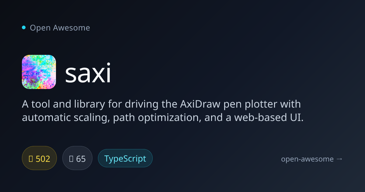 saxi — AxiDraw Pen Plotter Driver | Open Awesome