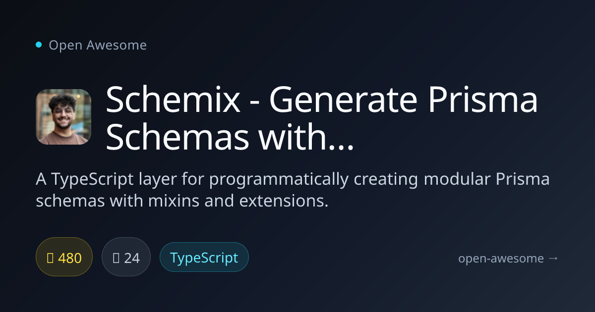 Schemix - Generate Prisma Schemas with TypeScript — TypeScript Prisma ...