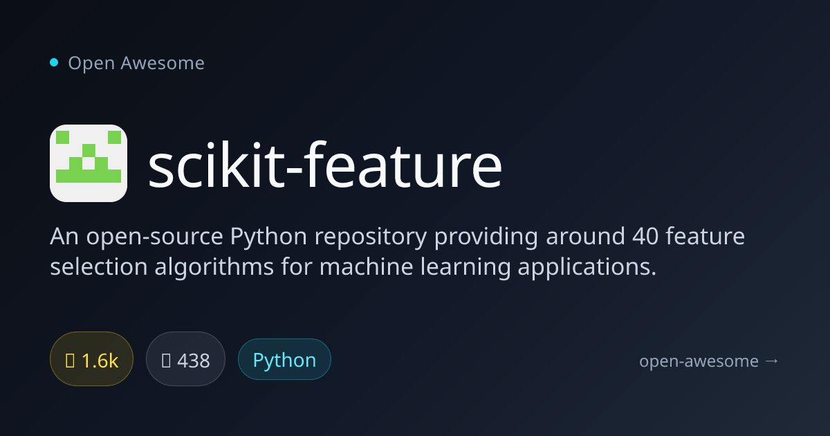scikit-feature — Feature Selection Algorithms | Open Awesome