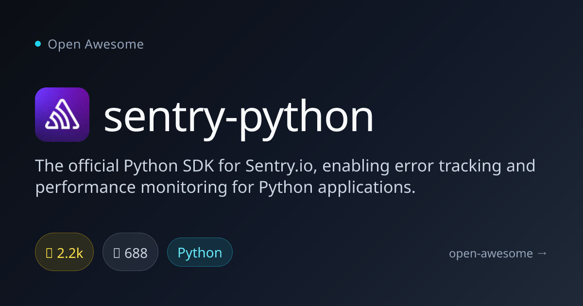 sentry-python — Python SDK for Sentry.io | Open Awesome