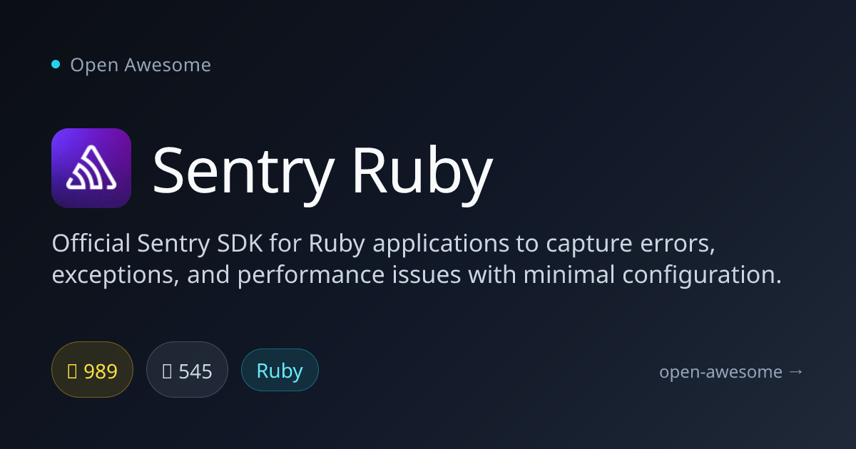 Sentry Ruby — Ruby Error Monitoring SDK | Open Awesome