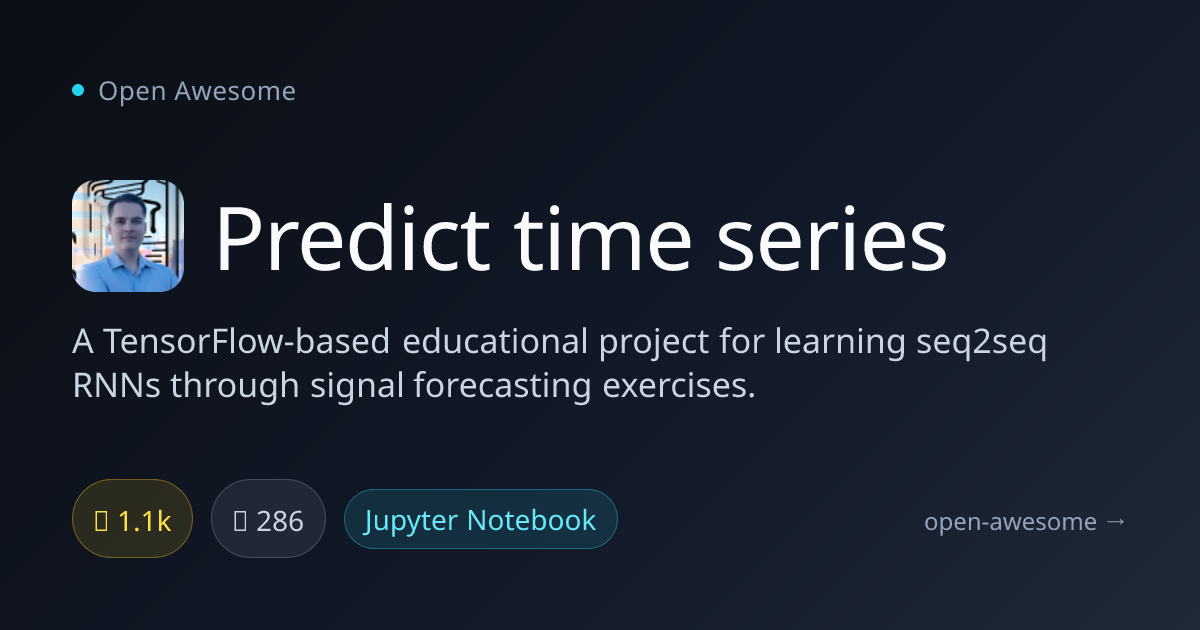 Predict time series — TensorFlow Seq2Seq RNN Tutorial | Open Awesome