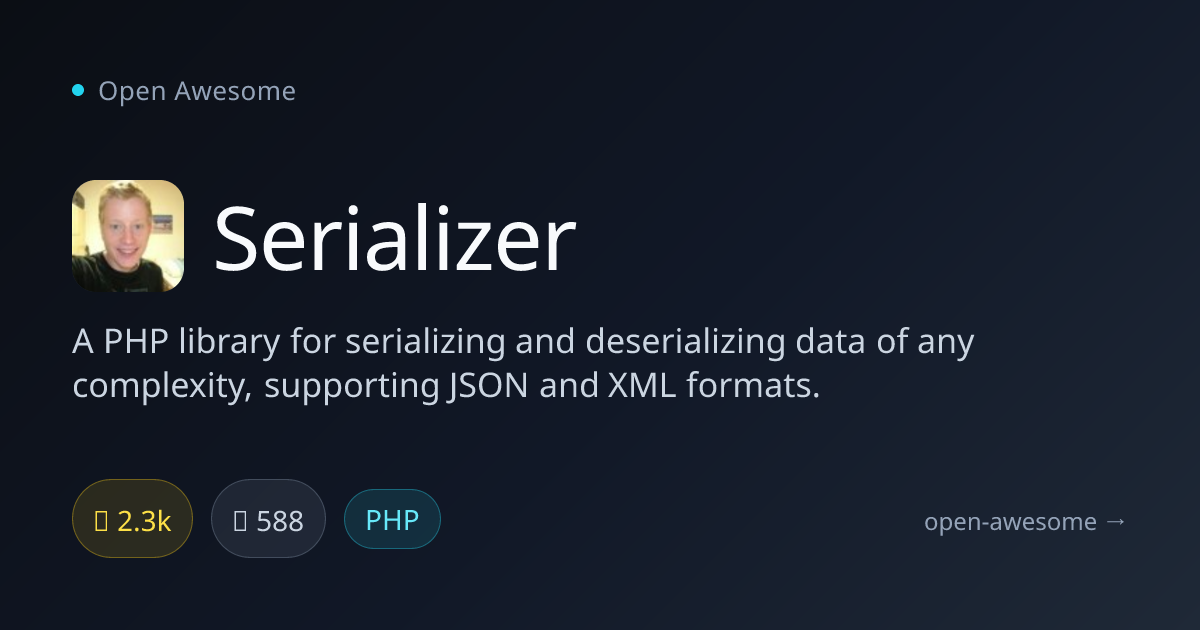 Serializer — PHP Serialization Library | Open Awesome