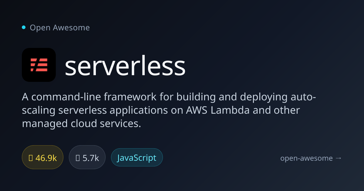 serverless — Serverless Application Framework | Open Awesome