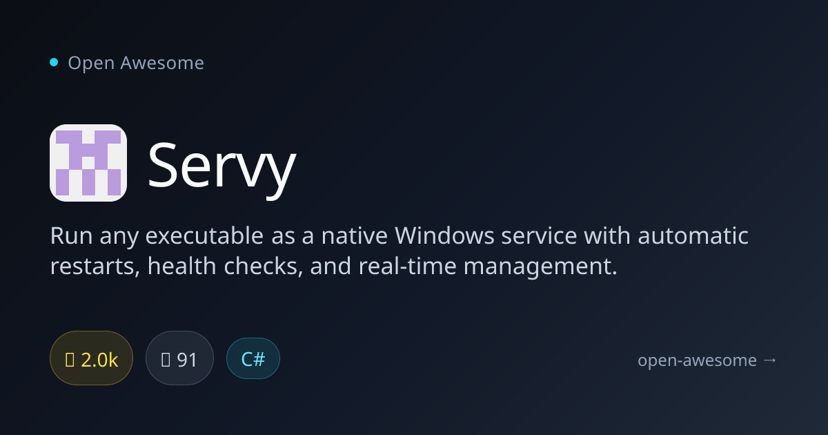 Servy — Windows Service Wrapper | Open Awesome