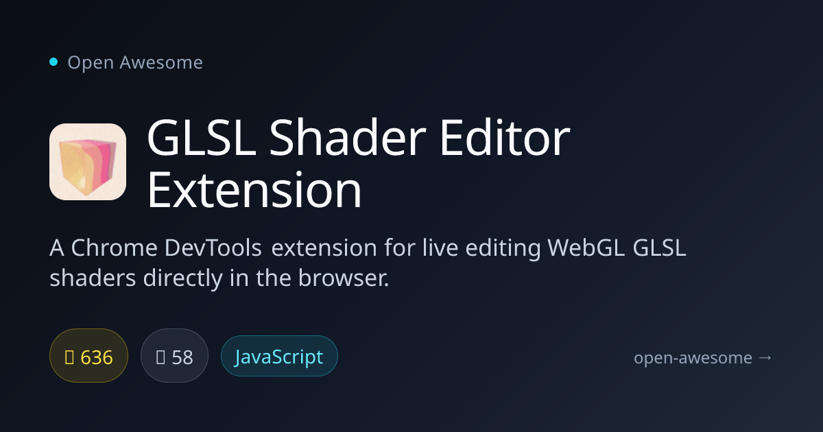 GLSL Shader Editor Extension — Chrome WebGL Shader Editor | Open Awesome