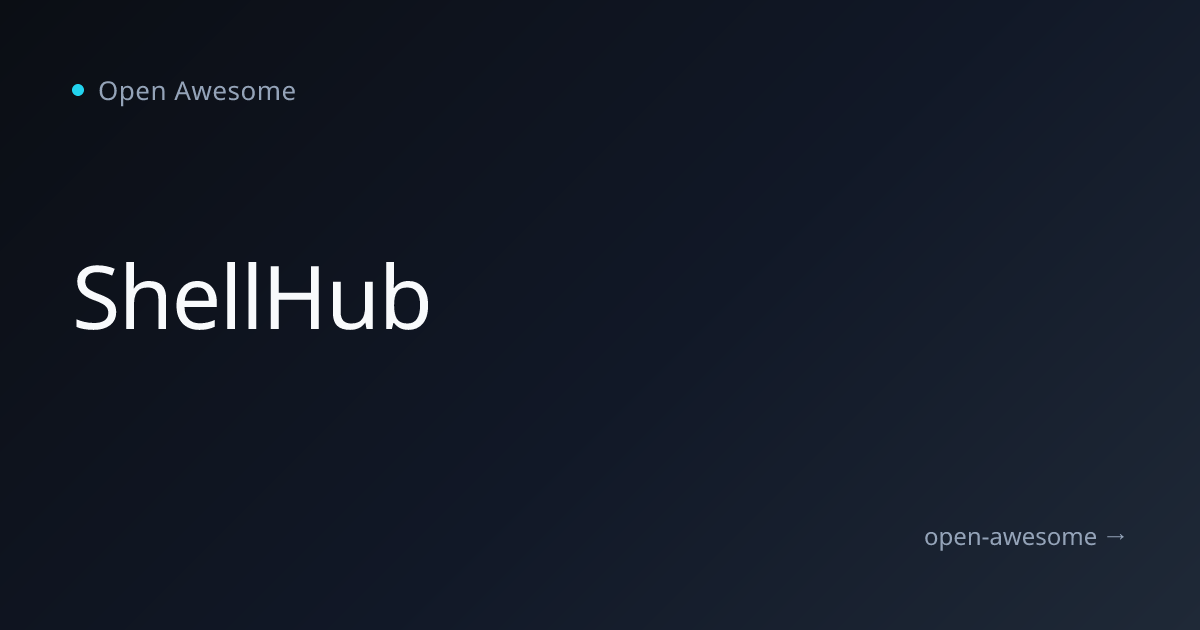 ShellHub | Open Awesome