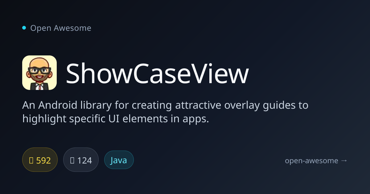 ShowCaseView — Android UI Guide Overlay Library | Open Awesome