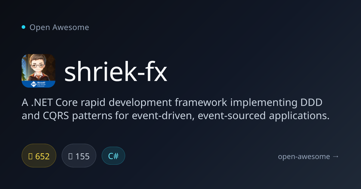 shriek-fx — .NET DDD & CQRS Framework | Open Awesome