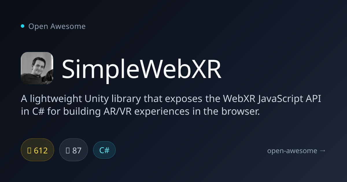 SimpleWebXR — Unity WebXR C# Library | Open Awesome