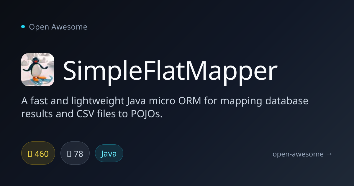 SimpleFlatMapper — Fast Java Micro ORM | Open Awesome
