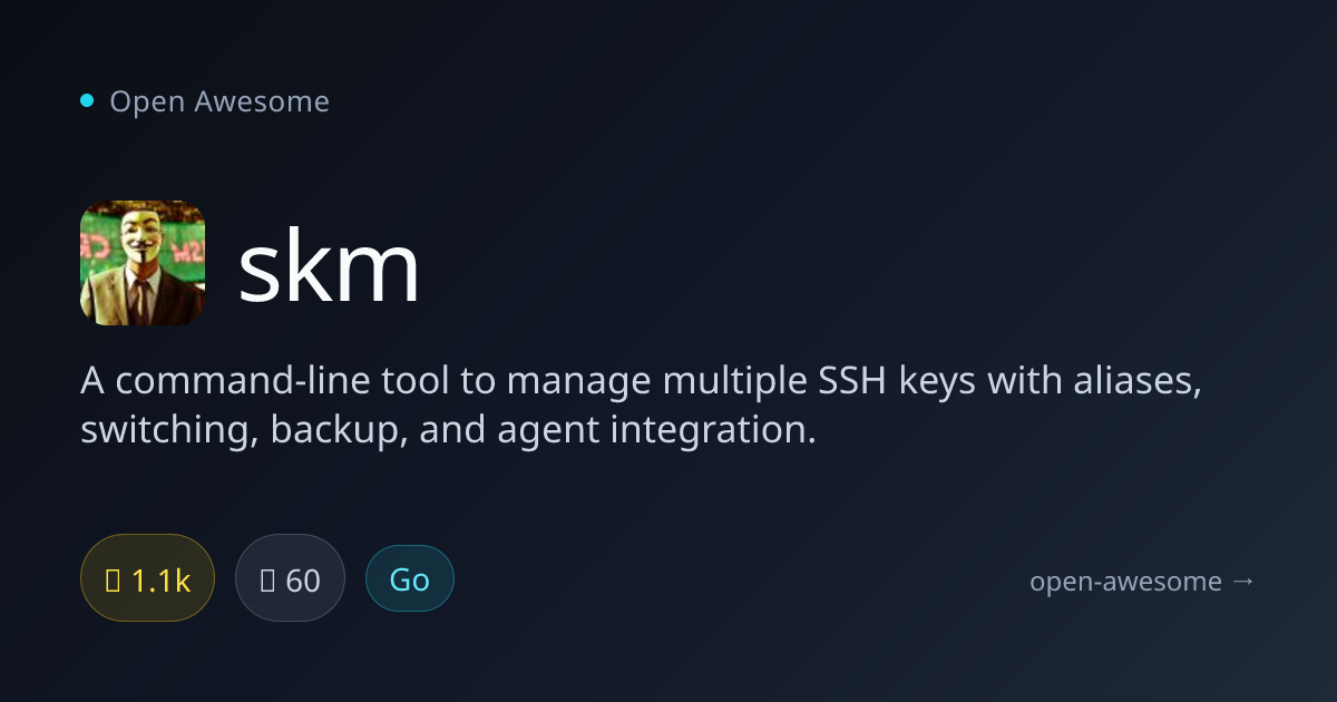 skm — SSH Key Manager with Aliases | Open Awesome