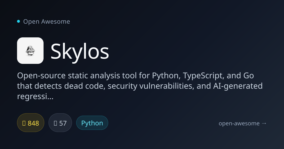 Skylos — Static Analysis for Python, TypeScript & Go | Open Awesome