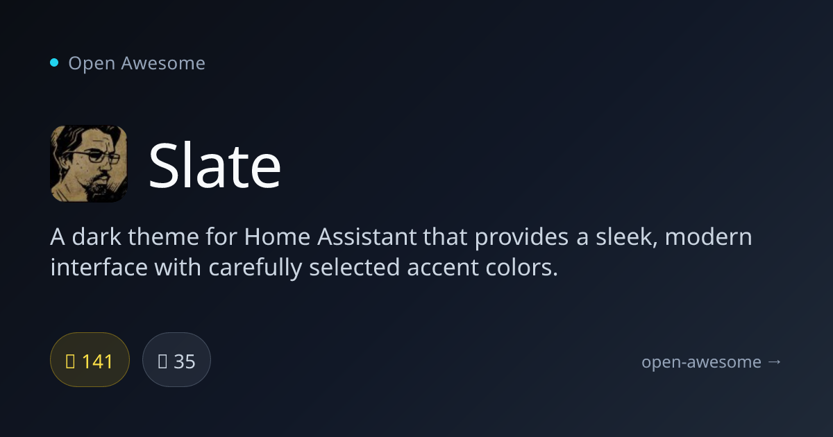 Slate — Dark Theme for Home Assistant | Open Awesome