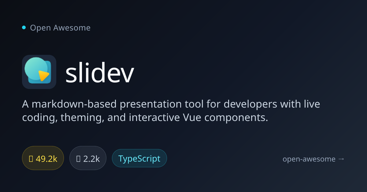 slidev — Markdown-Based Presentation Tool | Open Awesome