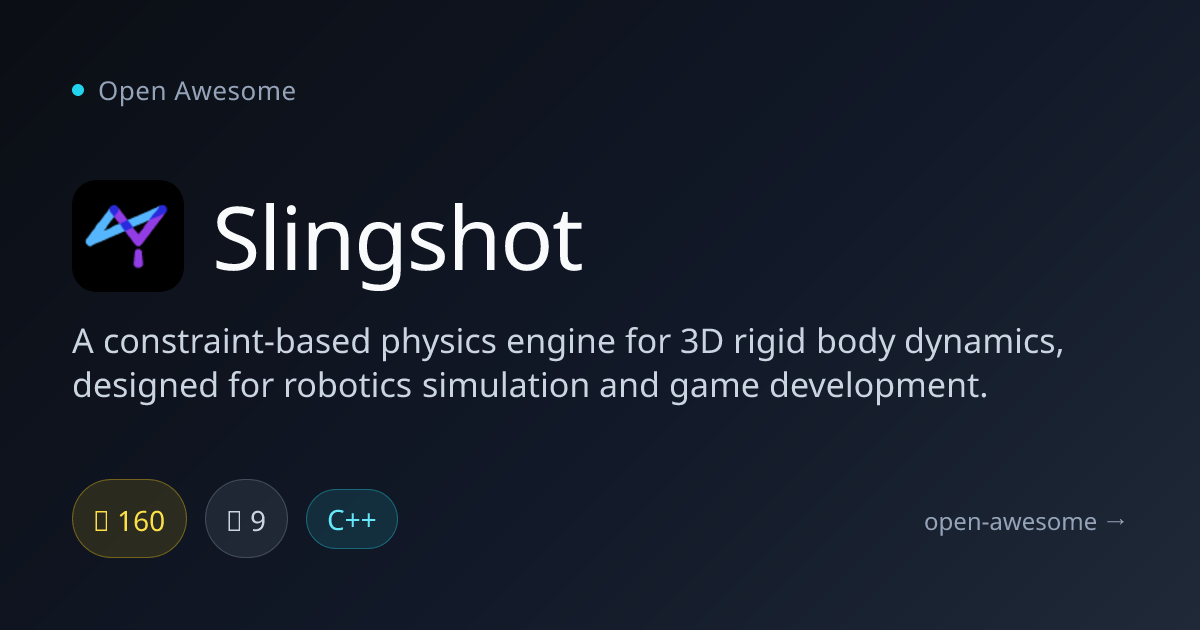 Slingshot — 3D Constraint Physics Engine | Open Awesome
