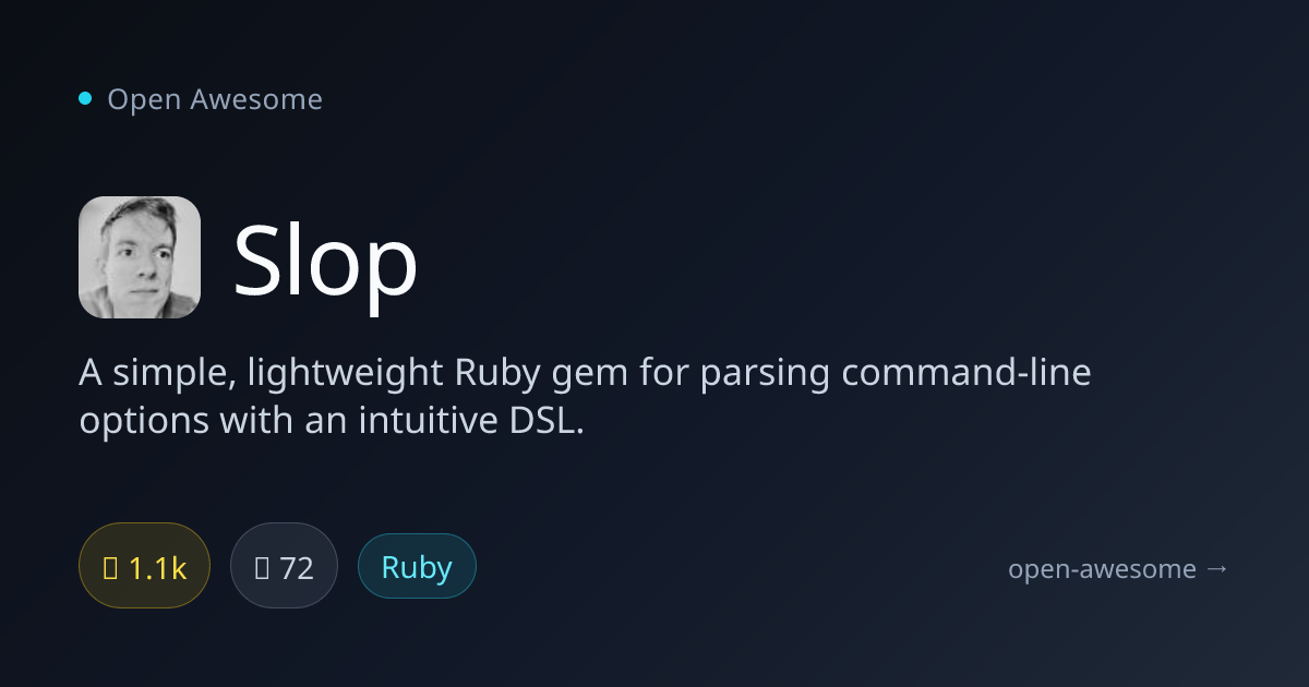 Slop — Ruby CLI Option Parser | Open Awesome
