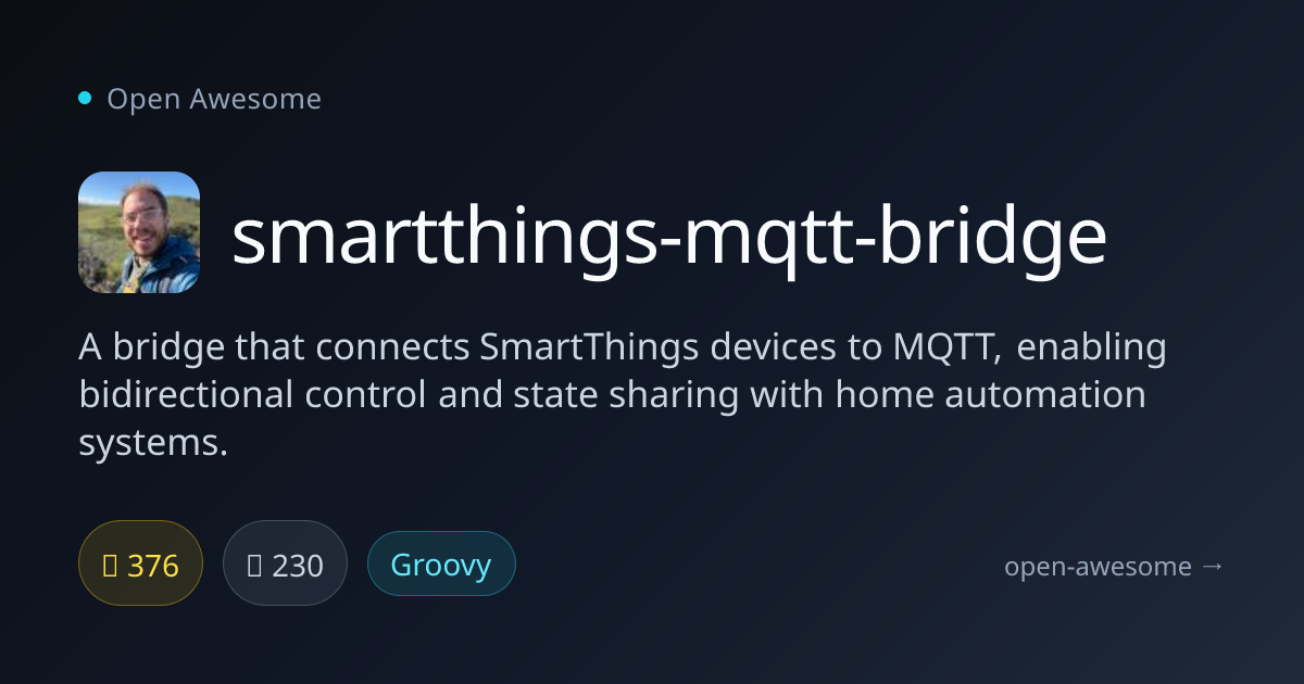 smartthings-mqtt-bridge — SmartThings to MQTT Bridge | Open Awesome