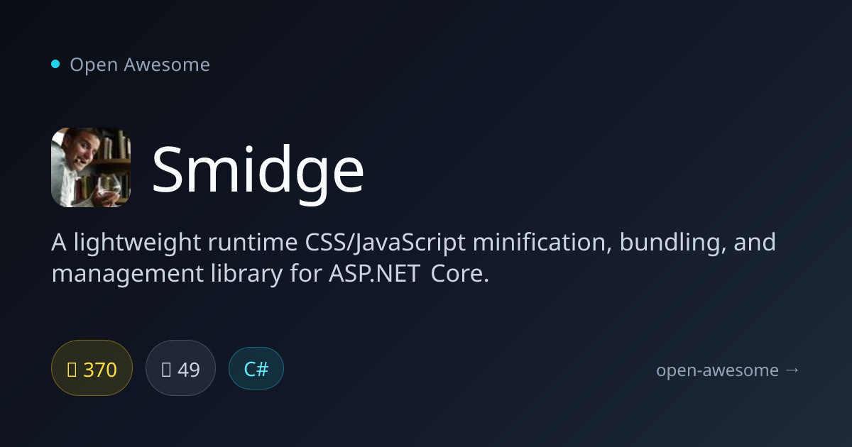 Smidge — ASP.NET Core Asset Bundler | Open Awesome