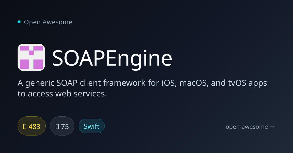SOAPEngine — SOAP Client for Apple Platforms | Open Awesome