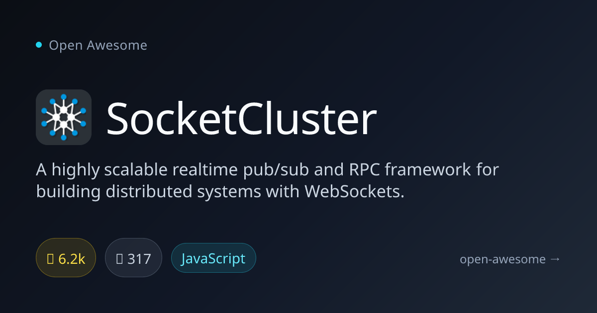 SocketCluster — Scalable Realtime Pub/Sub Framework | Open Awesome