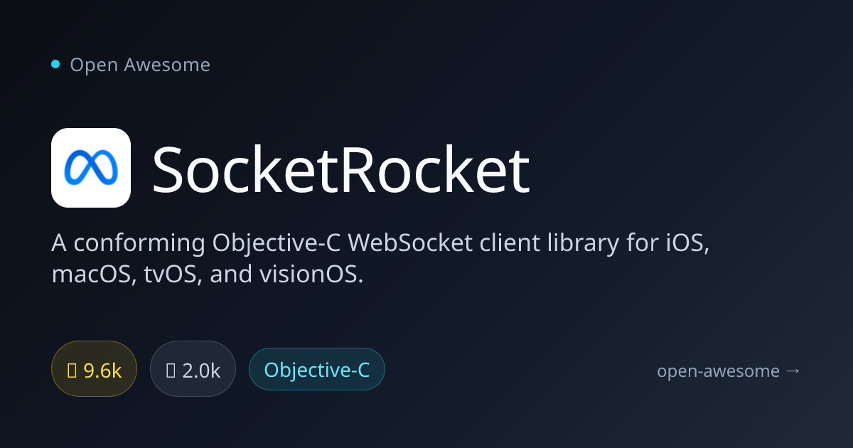 SocketRocket — Objective-C WebSocket Client Library | Open Awesome