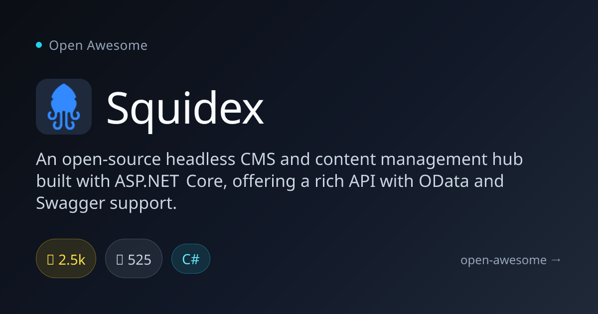 Squidex — Open Source Headless CMS | Open Awesome