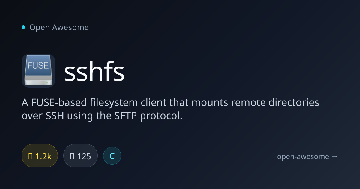 sshfs — FUSE SSH Filesystem Client | Open Awesome