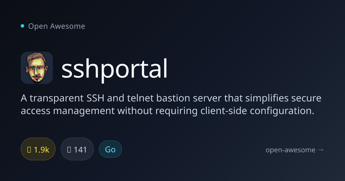 sshportal — SSH Bastion Server | Open Awesome