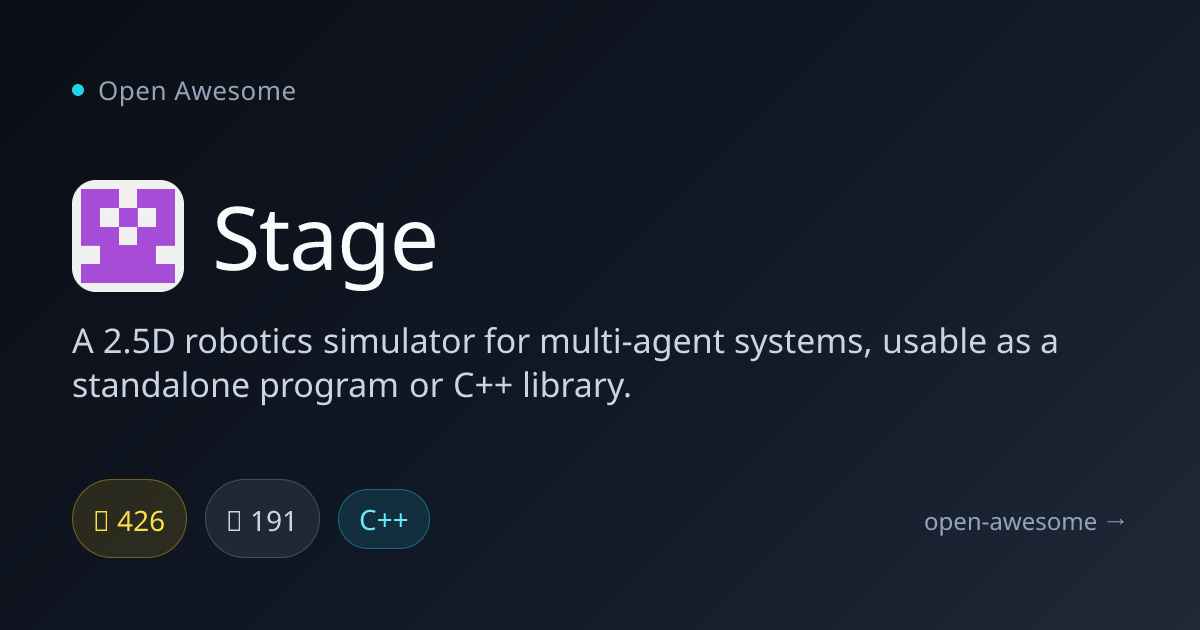 Stage — 2.5D Multi-Agent Robotics Simulator | Open Awesome