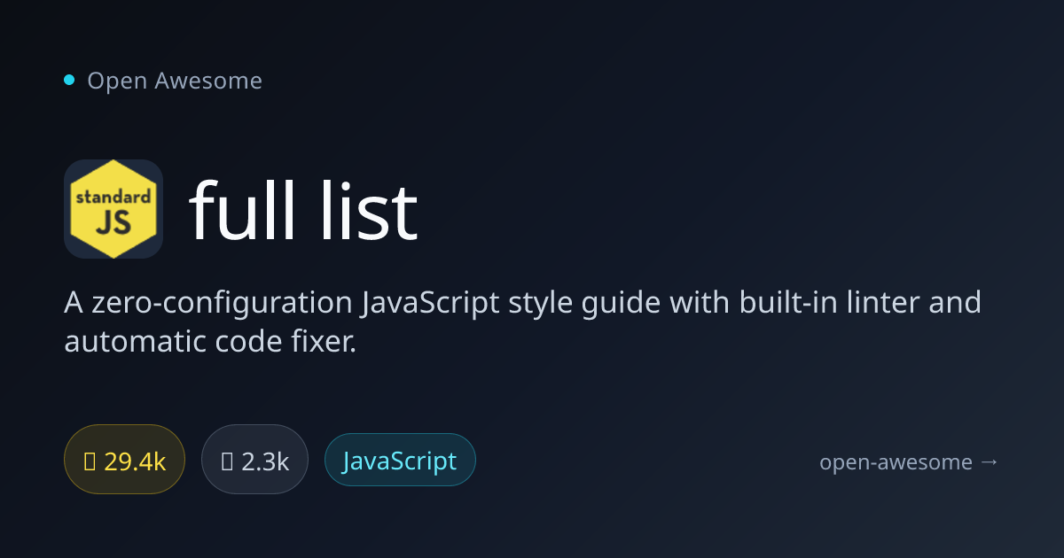 full list — Zero-Config JavaScript Linter | Open Awesome