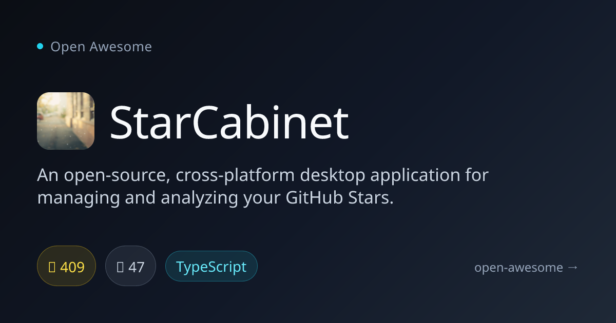 StarCabinet — GitHub Stars Management Desktop App | Open Awesome