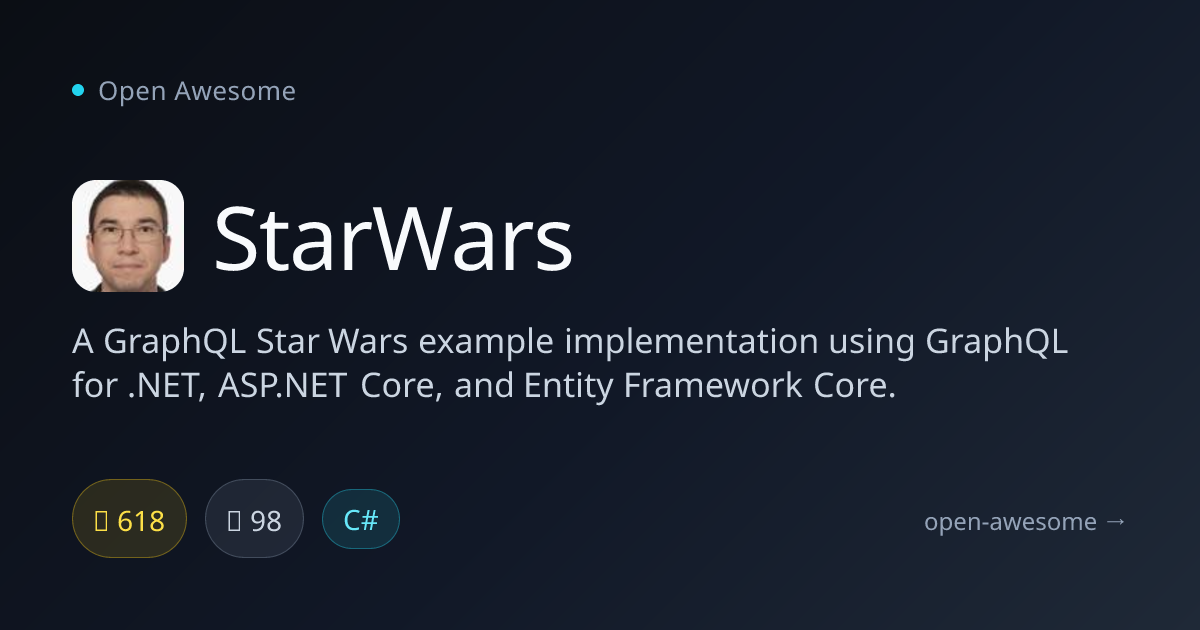 StarWars — GraphQL Star Wars Example for .NET | Open Awesome