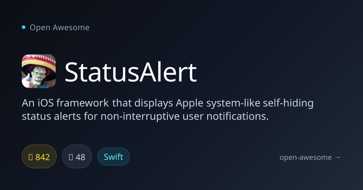 StatusAlert — iOS Self-Hiding Status Alerts | Open Awesome
