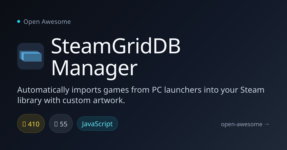 SteamGridDB Manager — Steam Library Artwork Importer | Open Awesome