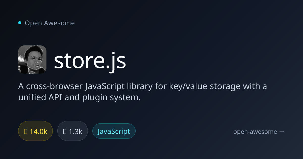 store.js — Cross-Browser Key/Value Storage | Open Awesome