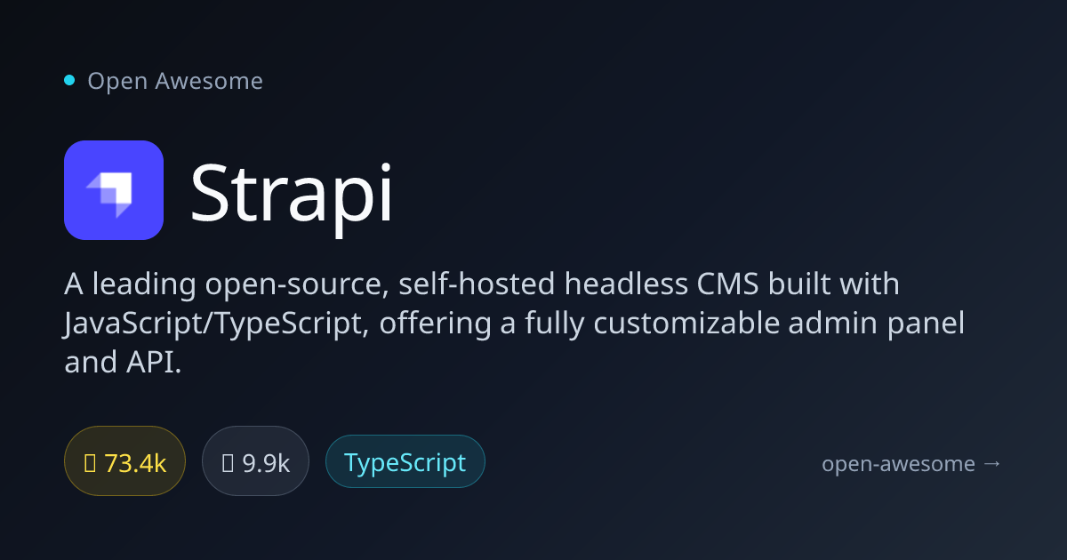 Strapi — Self-Hosted Headless CMS | Open Awesome