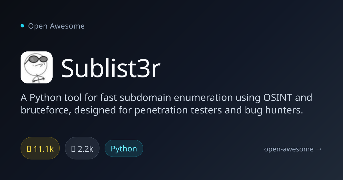 Sublist3r — Fast Subdomain Enumeration Tool | Open Awesome