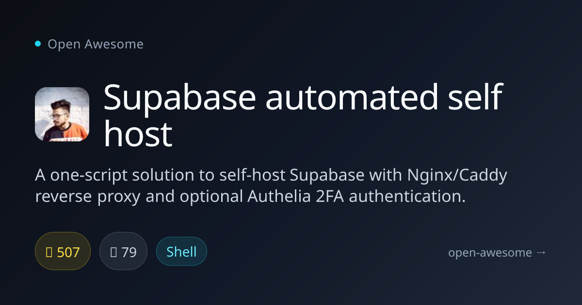 Supabase automated self host — One-Script Supabase Self-Host | Open Awesome
