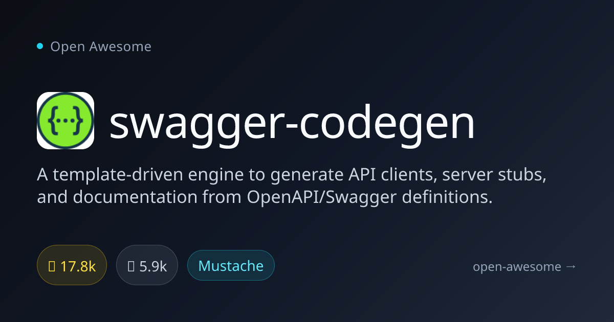 swagger-codegen — OpenAPI Code Generator | Open Awesome