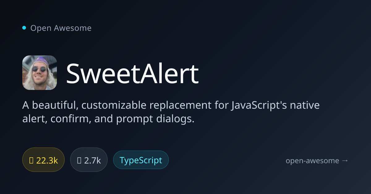 SweetAlert — Custom JavaScript Alert Dialogs | Open Awesome