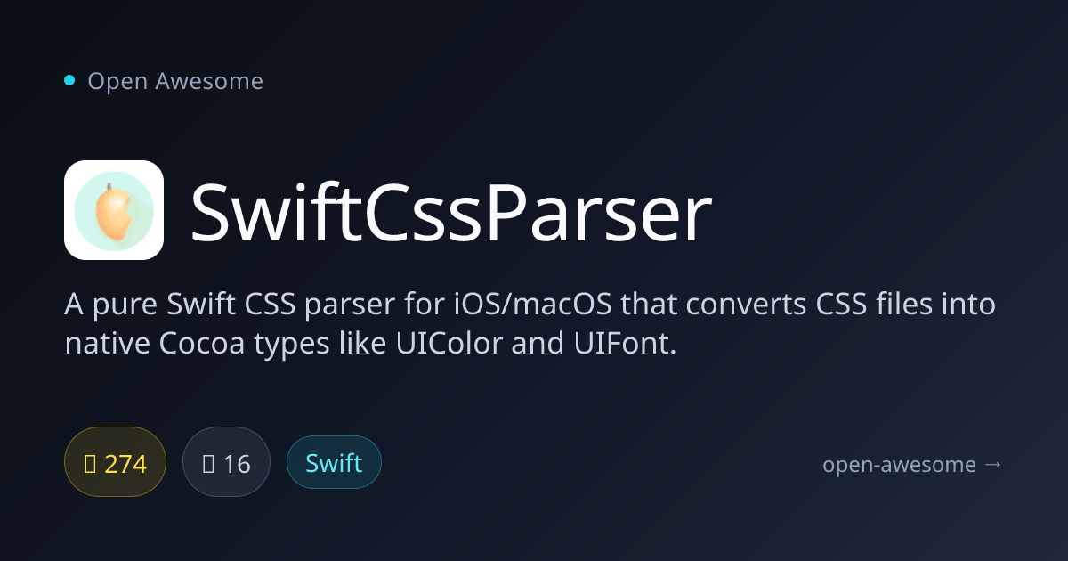 SwiftCssParser — Pure Swift CSS Parser | Open Awesome