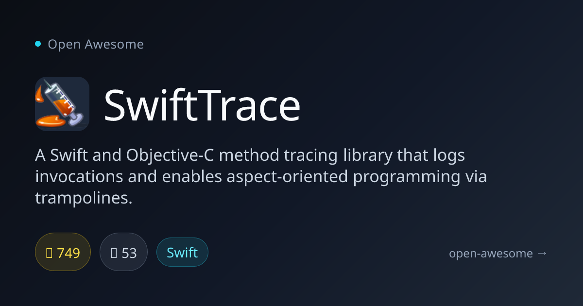 SwiftTrace — Swift & Objective-C Method Tracer | Open Awesome